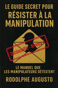 Guide pour résister à la manipulation