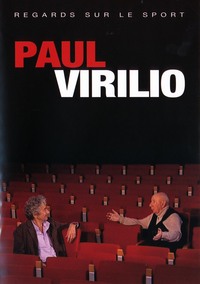 PAUL VIRILIO - DVD  REGARD SUR LE SPORT