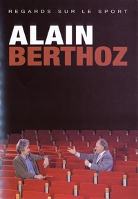 ALAIN BERTHOZ - DVD  REGARDS SUR LE SPORT