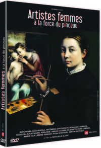 ARTISTES FEMMES, A LA FORCE DU PINCEAU - DVD