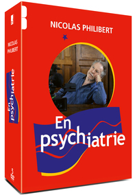 NICOLAS PHILIBERT - EN PSYCHIATRIE - 4 DVD