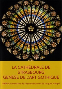 CATHEDRALE DE STRASBOURG GENESE DE L'ART GOTHIQUE (LA) - DVD