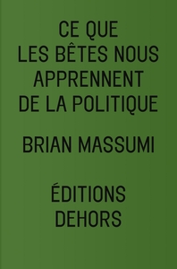 CE QUE LES BETES NOUS APPRENNENT DE LA POLITIQUE