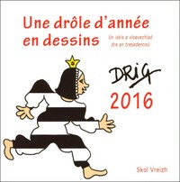 Une drôle d'année en dessins - 2016