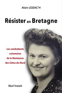 RESISTER EN BRETAGNE