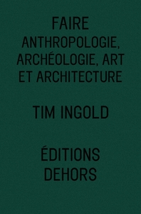 FAIRE - ANTHROPOLOGIE, ARCHEOLOGIE, ART ET ARCHITECTURE