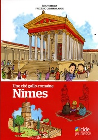 UNE CITE GALLO-ROMAINE NIMES