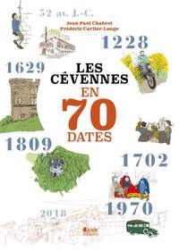 LES CEVENNES EN 70 DATES