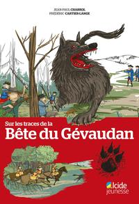 SUR LES TRACES DE LA BETE DU GEVAUDAN