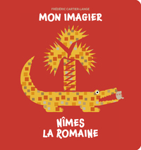 MON IMAGIER NIMES LA ROMAINE