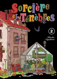 Sorcière et ténèbres T02