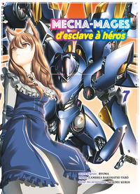 Mecha-mages d'esclave à héros T07
