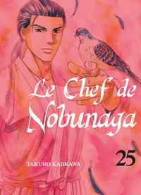 LE CHEF DE NOBUNAGA T25 - VOL25