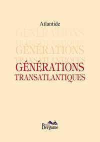 GENERATIONS TRANSATLANTIQUES