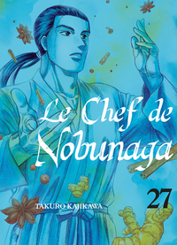 LE CHEF DE NOBUNAGA T27 - VOL27