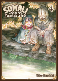SOMALI ET L'ESPRIT DE LA FORET T04 - VOL04