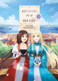 LES FLEURS DE LA MER EGEE T03 - VOL03