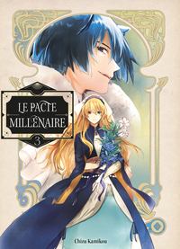 Le Pacte millénaire T03