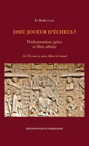 Dieu joueur d'échecs ? - Tome 1