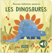 Douces histoires sonores. Les dinosaures