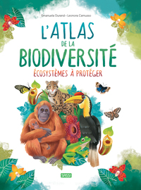 L'Atlas de la biodiversité. Écosystèmes à protéger - N.E. 2023