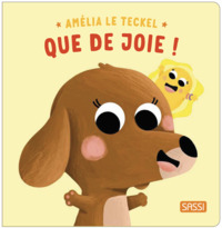 Amélia le teckel. Que de joie !