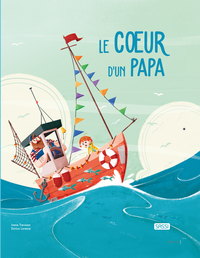 EDITIONS SASSI - LE COEUR D'UN PAPA - 5 ANS