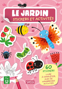 Le jardin. Stickers et activités