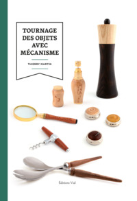 Le tournage : objets avec mécanismes