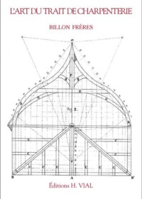 L' ART DU TRAIT DE CHARPENTERIE