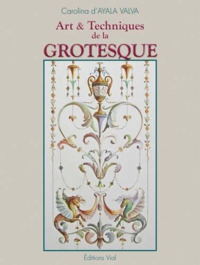 ART ET TECHNIQUES DE LA GROTESQUE