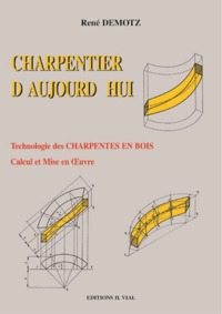 CHARPENTIER D'AUJOURD'HUI