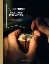 BIJOUTERIE : PROBLEMES ET SOLUTIONS