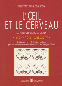 L'OEIL ET LE CERVEAU - LA PSYCHOLOGIE DE LA VISION