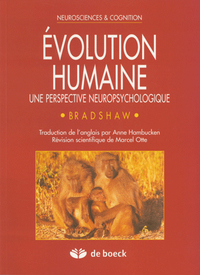 EVOLUTION HUMAINE - UNE PERSPECTIVE NEUROPSYCHOLOGIQUE