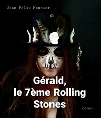 Gérald, le 7ème Rolling Stones