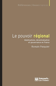 LE POUVOIR REGIONAL - MOBILISATIONS, DECENTRALISATION ET GOU