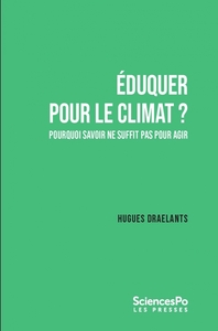 Eduquer pour le climat ? - Pourquoi savoir ne suffit pas pou