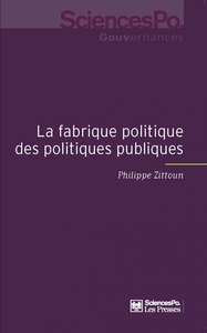 FABRIQUE POLITIQUE DES POLITIQUES PUBLIQUES - UNE APPROCHE P