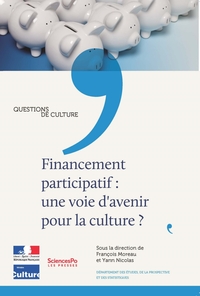 Financement participatif : une voie d'avenir pour la culture