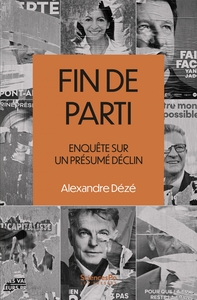 Fin de parti - Enquête sur un présumé déclin