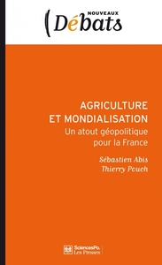 AGRICULTURE ET MONDIALISATION - UN ATOUT GEOPOLITIQUE POUR L