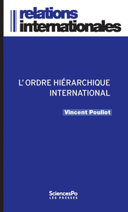 L'ORDRE HIERARCHIQUE INTERNATIONAL - LES LUTTES DE RANG DANS