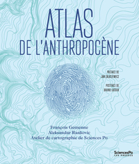 ATLAS DE L'ANTHROPOCENE - PREFACE DE JAN ZALASIEWICZ, POSTFA