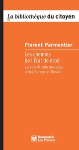 Les Chemins de l'État de droit - La voie étroite des pays en