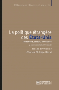 LA POLITIQUE ETRANGERE DES ETATS-UNIS - FONDEMENTS, ACTEURS,