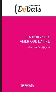 LA NOUVELLE AMERIQUE LATINE - LABORATOIRE POLITIQUE DE L'OCC