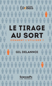 Le Tirage au sort - Comment l'utiliser