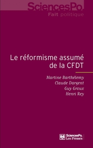 Le Réformisme assumé de la CFDT