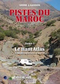 Pistes du maroc tome 1 le haut atlas